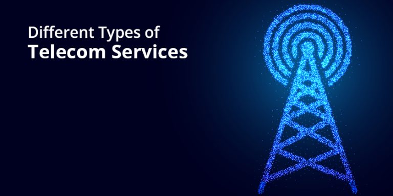 Different Types Of Telecom Services You Need To Know 9555